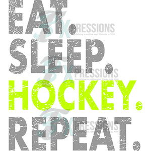 Eat Sleep Hockey