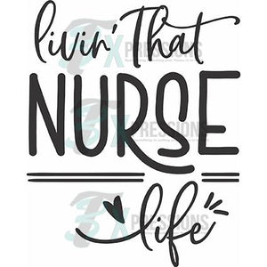 Living That Nurse Life