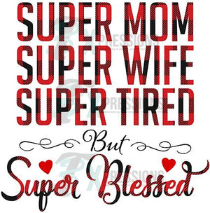 Super Mom, Super Blessed