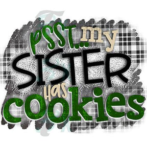 Psst My Sister Has Cookies BOY PRINTABLE