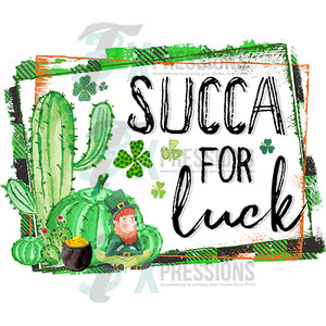 Succa for Luck