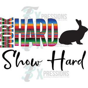 Work Hard Show Hard, rabbit