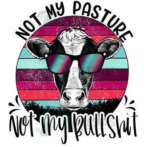 Not My Pasture, Not my Bull