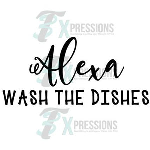 Alexa Wash the Dishes