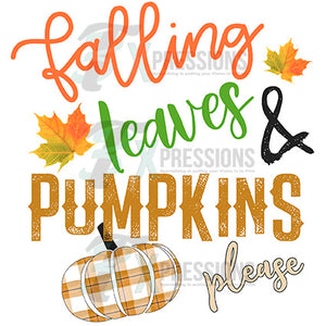 Falling Leaves and Pumpkins Please
