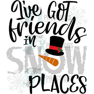 I've got friends in snow places