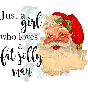 Just a Girl who Loves a Fat Jolly Man