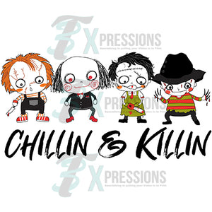 Chillin and Killin