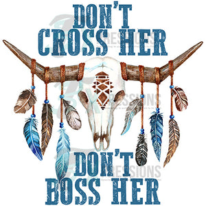 Don't Cross Her