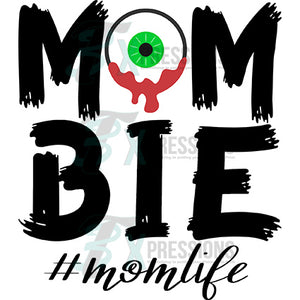 Mombie #momlife