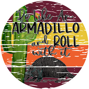 Roll With It Armadillo