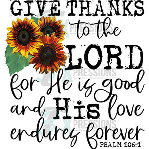 Give thanks to the lord