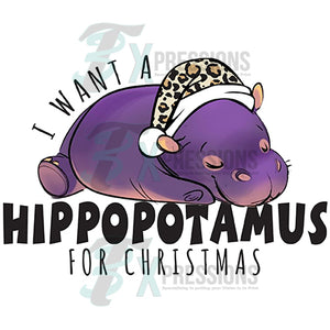 I want a Hippopotamus for Christmas