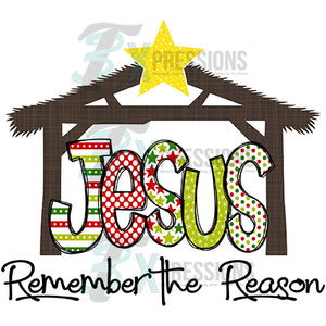 Jesus Remember the Reason
