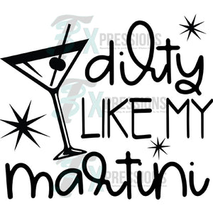 dirty like my martini