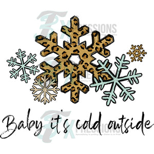 Baby It's Cold Outside Leopard Snowflake