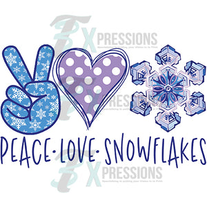 Peace Love Snowflakes