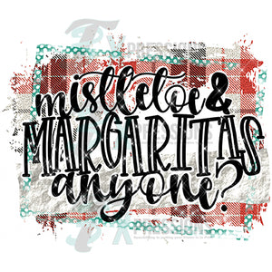 Mistletoe And Margaritas Anyone