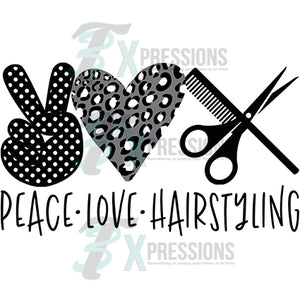 Peace Love Hairstylist Black, White, Gray