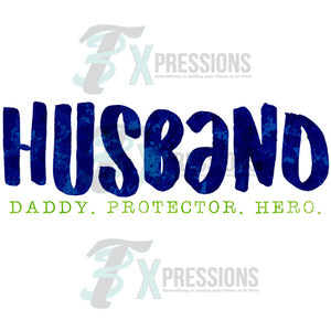 Husband, Daddy Protector