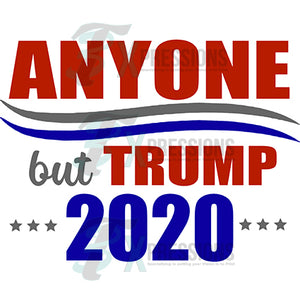 Anyone but Trump 2020