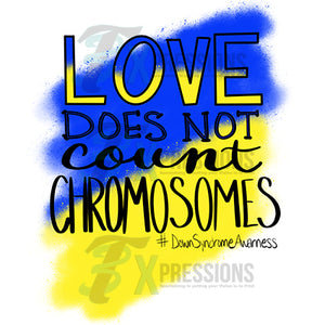 Love Does not count Chromosomes, Down syndrome