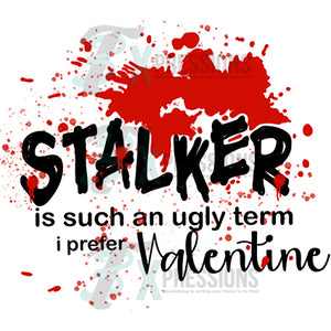 Stalker Valentines
