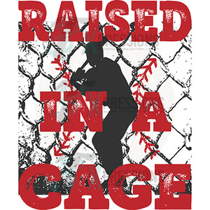Raised in a Cage