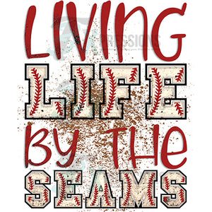 Living Life by the Seams