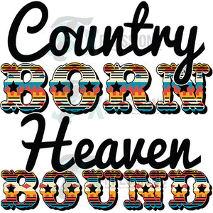 Country Born Heaven Bound