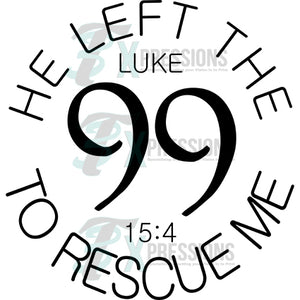 He Left the 99 to Rescue Me