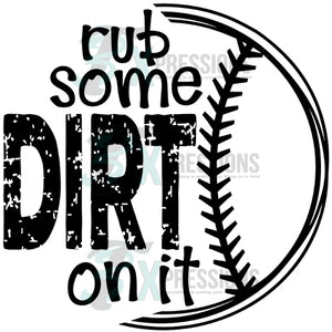 Rub Some Dirt