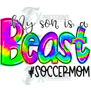 My Son is a Beast #Soccermom