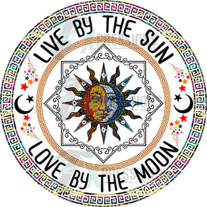 Live by the Sun