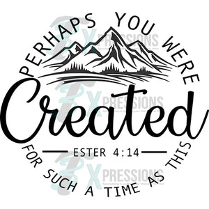 Perhaps you were created