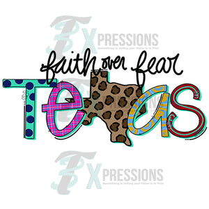 Faith over Fear Texas