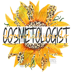 Cosmetologist Sunflower, Love what you do