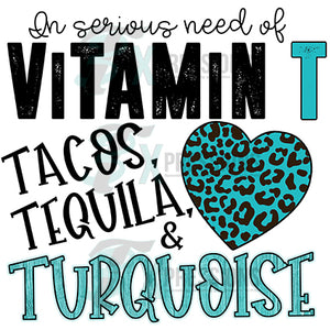 Vitamin T Tacos Tequila & Turqouise