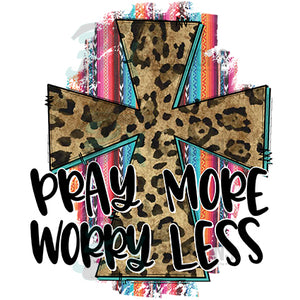 Prayer More Worry Less