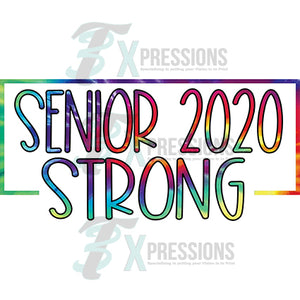 tie-dye Senior 2020 Strong without heart
