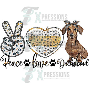 Peace Love Dauschound