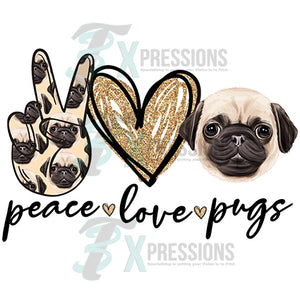 Peace Love Pugs