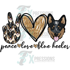 peace love blue heeler