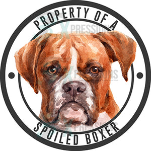 Property of a Spoiled Boxer