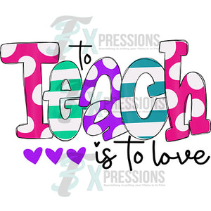 To Teach is to Love