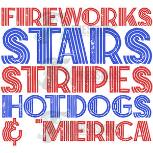 Fireworks Stars Stripes HOtdogs and Merica