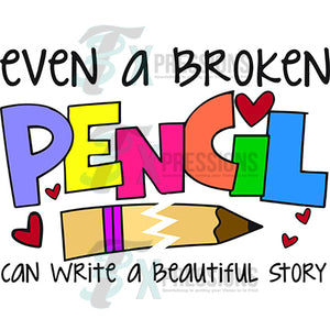 Even a Broken Pencil can write a beautiful Story