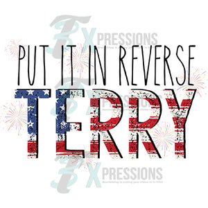 Put it in Reverse Terry