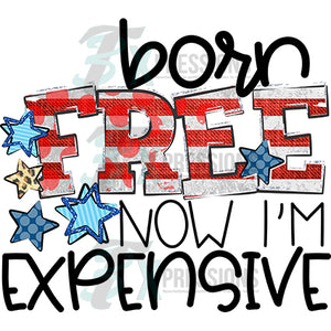 Born Free Now Expensive