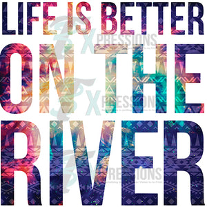 Life is Better on the River